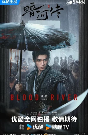 Дорама Легенда о Тёмной реке онлайн